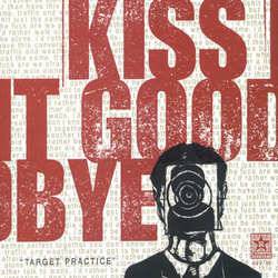 Kiss It Goodbye : Preacher - Target Practice